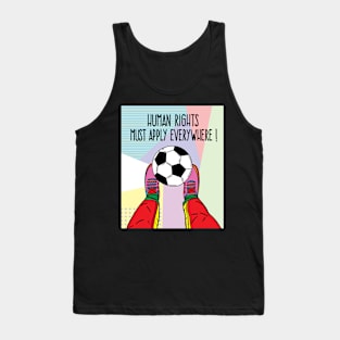 Human Rights Playing Football Tank Top